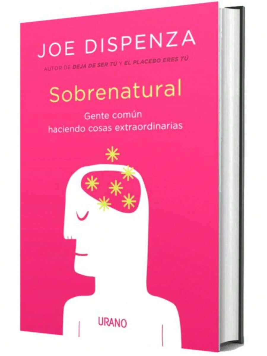 Libro Sobrenatural | Joe Dispenza (Autoayuda, espiritualidad, neurociencia, meditacion, mindfulness, mente)