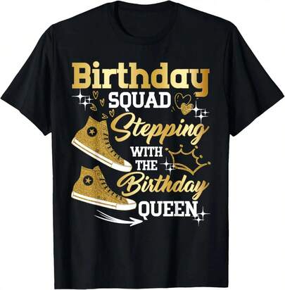 100% Cotton Birthday Squad Shoes Stepping With The Birthday Queen Party T-Shirt Women's Men's Graphic Tee Crew Neck Classic Fashion Summer Vacation Tops
