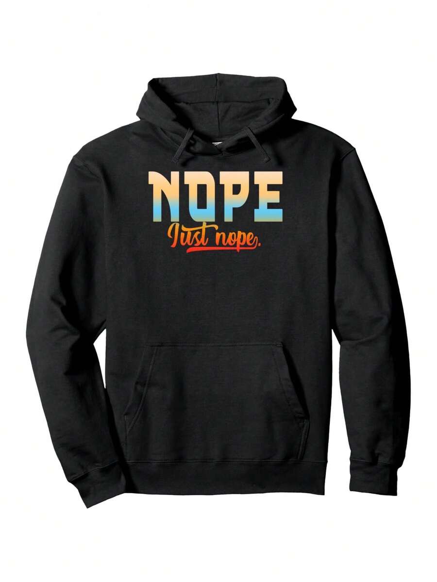 Nope Just Nope Men's Sarcastic Hoodie - Funny "NOPE - Not At All" Pullover Sweatshirt, Black With Orange And Blue Letters, Regular Fit For Teens And Adults, Machine Washable Casual Wear, Soft And Comfortable Fabric, Humorous Design - 黑色 - 查看 1