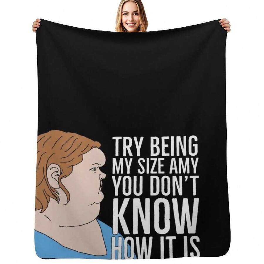 Tammy Amy Slaton Sisters Try Being My Size Amy You Don't Know It Is Throw Blanket Soft Big Quilt Hair Blankets - màu đen - Xem 1