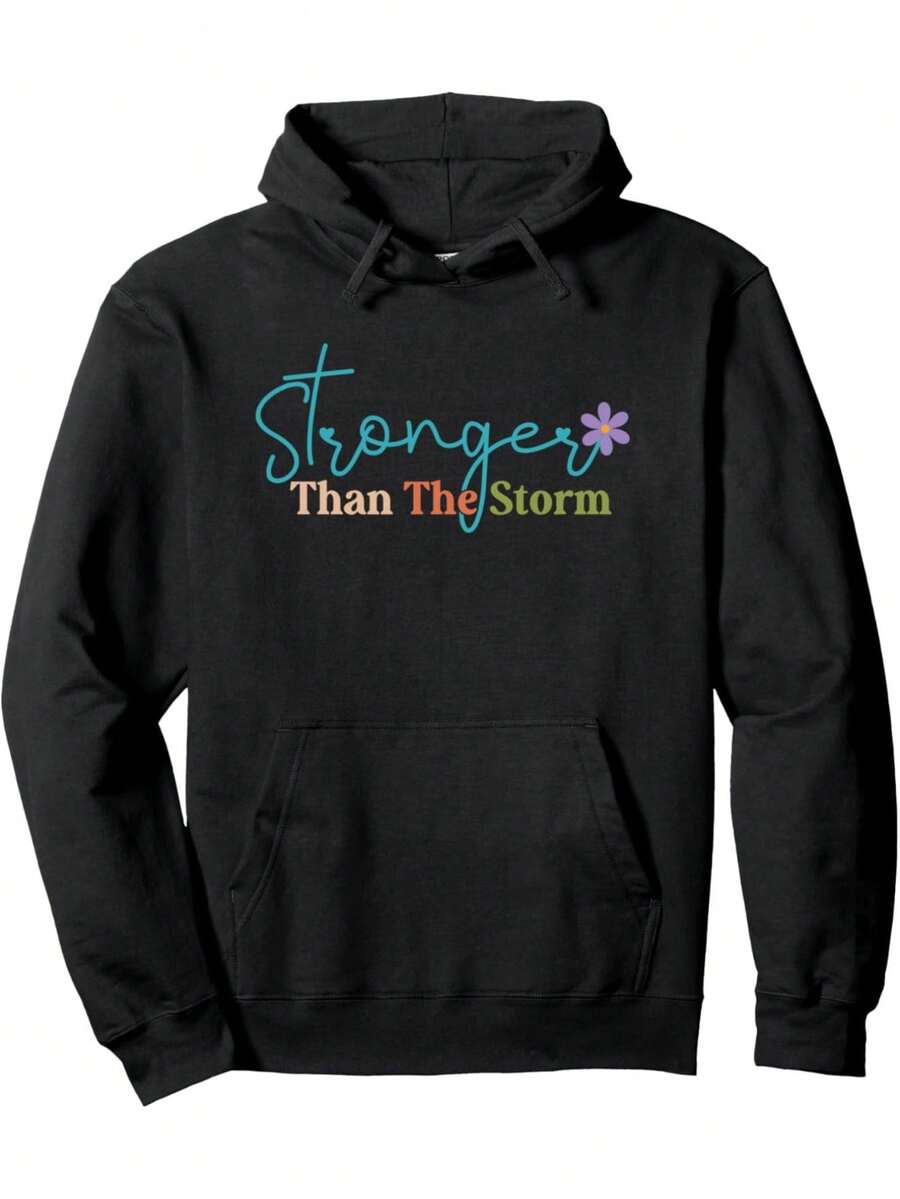 Be Stronger Than The Storm Empowerment Retro Inspirational,  Cotton Hooded Sweatshirt, Street Style Sweatshirt, Crew Neck Sweatshirt, Ultra Soft, Breathable, Four Seasons Casual Hooded Sweatshirt, Perfect For Daily Wear, Casual Outings - Black - View 1