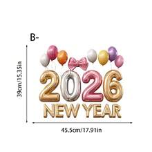 1/2pcs Colorful 2026 Happy New Year Balloon Glass Door And Window Sticker, Reusable PVC Static Adhesive Glass Sticker, Suitable For Glass Doors And Windows, Living Rooms, Bedrooms, Shopping Malls, Restaurants, And New Year Home Decorations. - متعدد الألوان - مشاهدة 15