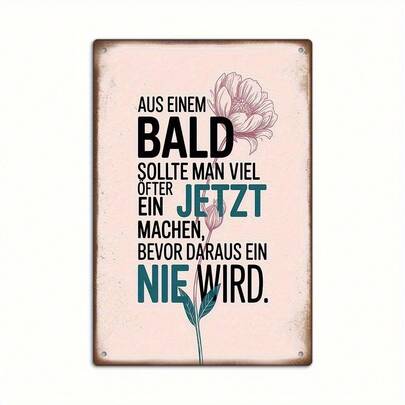 2D Flat, 1pc Metal Decorative Sign, 12x8inch Decorative Sign& Plague German Vintage Metal Tin Sign, FROM ONE Should Often Make a Now, Wall Art Decor Home Man Cave Pub Club, Birthdays, Weddings, Anniversaries, Thanksgiving, Trav