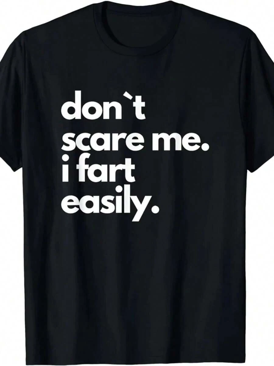 Camiseta divertida para hombres "No me asustes, yo suelo pedir pedos fácilmente" - Algodón suave, manga corta y cuello redondo para uso casual - Negro - Ver 1