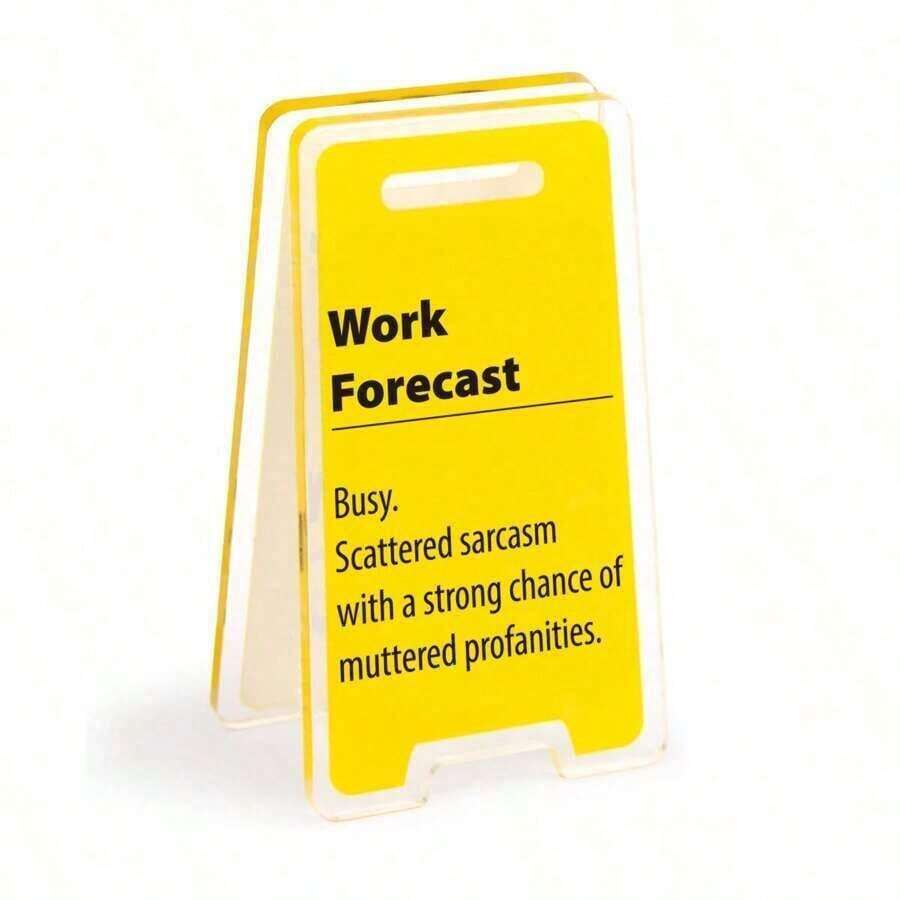 Acrylic Desk Sign "Work Forecast. Busy. Scattered Sarcasm With A Strong Chance Of Muttered Profanities." - Humorous Office Decor, Unisex Gift For Coworkers, Versatile Room Decor Back To School - một kích cỡ - Xem 1
