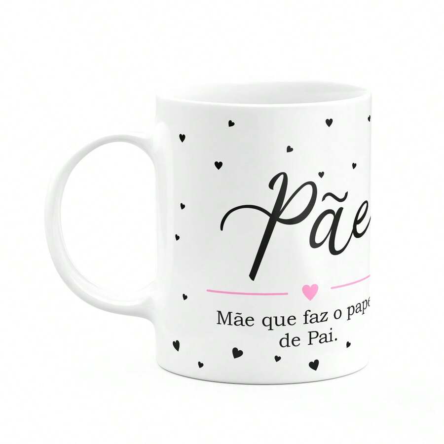 JPS INFO Caneca Minimalista Pais - Pãe, mãe que faz o papel de pai - Branco - Visão 1