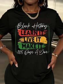 Women Black History Learn It Live It Make It 365 Days A Year Graphic T-Shirt For Everyday Wear And Celebrations - Black - View 6
