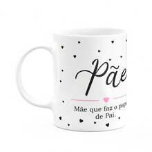 JPS INFO Caneca Minimalista Pais - Pãe, mãe que faz o papel de pai - Branco - Visão 2