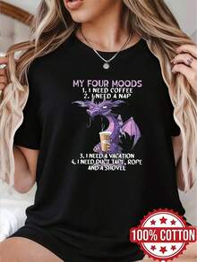 1pc 100% Cotton Women Funny My Four Moods Coffee Nap Vacation Dragon 2D Print Crew Neck Short Sleeve TShirt for All Seasons - Negro - Ver 1
