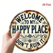 2D Flat - Vintage Welcome To My Happy Place, Please Don'Ruin It Metal Wall Decor - Rustic Iron Farmhouse Decor With Floral Embellishments And Distressed Paint, Easy-To-Hang Round Wall Art Bedroom, Kitchen, Dining Room - No Electricity Required - 1pc - View 4