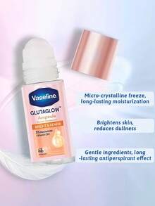 Vaseline 凡士林 GlutaGlow 亮白滾珠除臭劑，48 小時汗水與異味控制，亮白平滑，即時阻汗，持久清新，冷感按摩塗抹頭，口袋隨身香氛，隱形快乾配方，不黏膩 - Bright & Renew - 查看 6