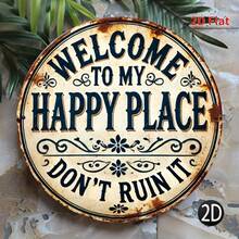 2D Flat - Vintage Welcome To My Happy Place, Please Don'Ruin It Metal Wall Decor - Rustic Iron Farmhouse Decor With Floral Embellishments And Distressed Paint, Easy-To-Hang Round Wall Art Bedroom, Kitchen, Dining Room - No Electricity Required - 1pc - View 8