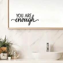 1 szt. Naklejka na lustro z czarnego PVC, Jesteś wystarczający, pozytywna sugestia, zachęcająca naklejka z hasłem, odpowiednia do łazienki, toaletki, garderoby, dekoracji salonu