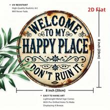 2D Flat - Vintage Welcome To My Happy Place, Please Don'Ruin It Metal Wall Decor - Rustic Iron Farmhouse Decor With Floral Embellishments And Distressed Paint, Easy-To-Hang Round Wall Art Bedroom, Kitchen, Dining Room - No Electricity Required - 1pc - View 5