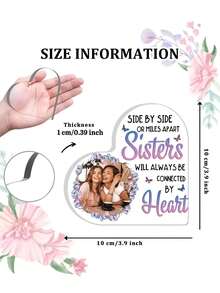 1pc Personalized Customized Heart-Shaped Acrylic Photo Plaque, Sisters Themed Souvenir Furnishings, Support For Customized Photos And Words, Transparent Acrylic Decoration Platform, Sisters Love Commemorative Gifts, Birthday Gifts, Holiday Gifts