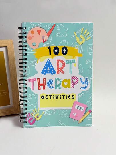 1 Set Creative Healing: 100 Art Therapy Worksheets, Office Supplies, Writing Notes Based On Notebook Content - Creative Exercises To Explore Emotions Through Art, Social-Emotional Learning Activities, Promote Emotional Awareness And Self-Acceptance, Cope With Emotional Challenges, Build Confidence And Resilience, Relieve Anxiety And Stress, Address Anxiety, Grief And Emotional Issues, Spiral Bound Notebook