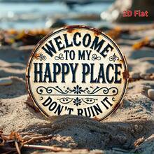 2D Flat - Vintage Welcome To My Happy Place, Please Don'Ruin It Metal Wall Decor - Rustic Iron Farmhouse Decor With Floral Embellishments And Distressed Paint, Easy-To-Hang Round Wall Art Bedroom, Kitchen, Dining Room - No Electricity Required - 1pc - View 10