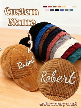 Customized Corduroy Baseball Cap With Embroidery, Customized Text Baseball Cap, Gift For Friends, Christmas Gift, Company Team Building, Travel Group, Gift For Friends And Family, Customized Christmas Gift