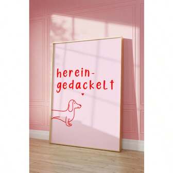 1幅现代粉色抽象线条腊肠犬，带文字字体的帆布油画海报，动物帆布画，卧室墙面艺术，客厅墙面装饰，餐厅墙面装饰，厨房装饰，书房，走廊，宿舍装饰，送给朋友的理想礼物，墙面艺术，墙面装饰，家居装饰，房间装饰帆布画，海报，无框