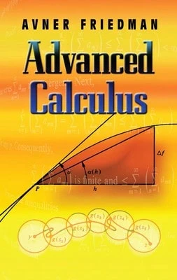 Pre-Owned Advanced Calculus (Paperback) By Avner Friedman