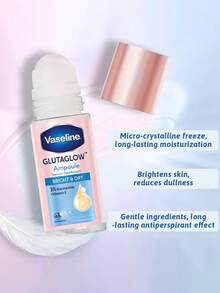 Vaseline 凡士林 GlutaGlow 亮白滾珠保濕乳，48小時汗水與異味控制，亮白平滑，即時止汗，持久清新，冷感按摩塗抹頭，口袋隨身香氛，隱形快乾配方，不黏膩 - Bright & Dry - 查看 7