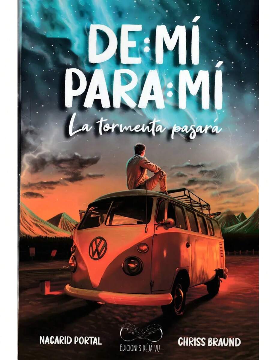 De mi Para mi: La Tormenta Pasará, Nacarid Portal, Chriss Braund, Editorial Déjà Vu, Tapa Blanda, Español, 2023 - Libro único - Ver 1