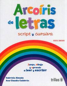 Arcoiris De Letras Libro Script Y Cursiva Nueva Edicion - Libro único - Ver 1