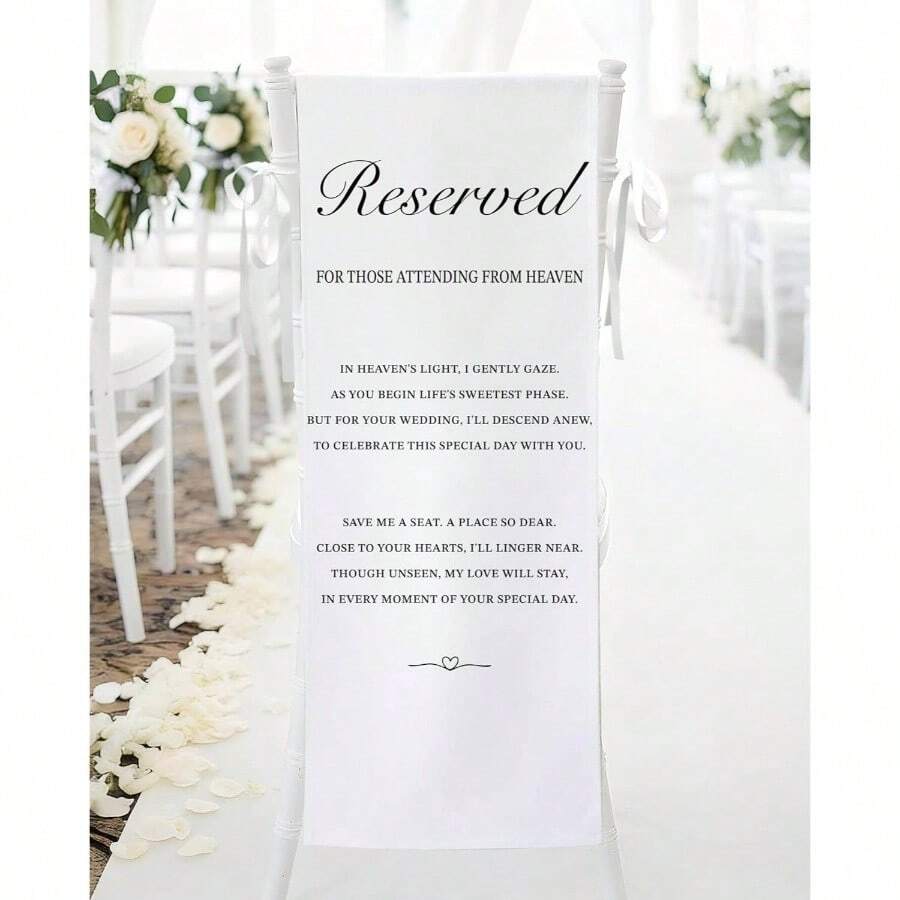 Wedding Reserved Chair Signs U2013 15x 53 Inch Memorial Sign Chairs In Loving U2013 Wedding, Engagement, Or Heaven Tribute Keepsake - Attending from Heaven - View 1