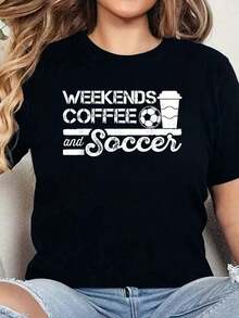 Weekends Coffee And Soccer Funny Soccer Football Mom Life Print T-Shirt Casual Crew Neck Short Sleeve Comfort Tee Top For Spring & Summer Women's Clothing Unisex Plus Size T Shirts - 黑色 - 查看 6