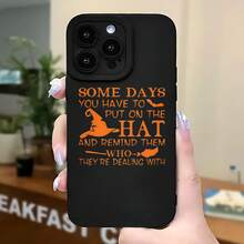 2026 nueva funda de teléfono esmerilada, funda de teléfono con sombrero de bruja y texto "Algunos días tienes que ponerles el sombrero y recordarles con quién están tratando" para iPhone 17 15 Pro Max 14 13 12 11  Galaxy S24 S23 S22 S21 S20 S10 S9 S8 Plus S7 Edge Note 20 10 9 8, funda de teléfono, regalo de pareja para él y ella, regalo de San Valentín, cumpleaños, Navidad - Negro - Ver 5
