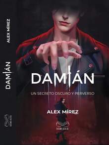 Damian - Un Secreto Oscuro Y Perverso - Alex Mirez - Dejavu - Libro único - Ver 5