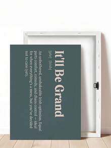 1 bản in hiện đại It'll Be Grand, tranh treo tường tiếng lóng Ireland, câu trích dẫn đầy cảm hứng, đồ trang trí Gaelic, áp phích động lực cho gia đình hoặc văn phòng, quà tặng bạn thân Ireland, trang trí phòng ngủ, trang trí văn phòng, trang trí ký túc xá, nghệ thuật treo tường, trang trí tường, trang trí nhà cửa, trang trí phòng, tranh treo tường bằng vải canvas, áp phích, tranh treo tường có khung, khung tùy chọn - Nhiều màu - Xem 17