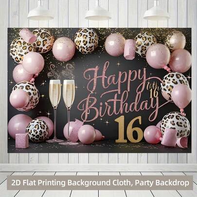 1pc Happy Birthday Backdrop Banner - Leopard Print 16 Years Old, Including Pink Balloons, Champagne Design, Perfect For Birthday Parties, Multifunctional Photography Backdrop, Anniversary, Cake Table Backdrop Banner, Party Supplies, Home Decoration, Wall, Garden, Courtyard Decoration Backdrop