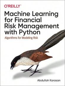 Pre-Owned Machine Learning For Financial Risk Management With Python: Algorithms For Modeling Risk (Paperback) By Abdullah Karasan - Single Book - View 1