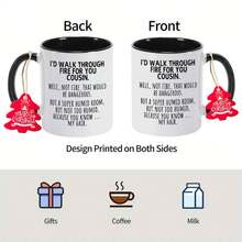 Funny Couple Mug - I'd Walk Through Fire You Coffee Cup With Humorous Married Couple Quote - 11oz Ceramic Cup With Handle -, Valentine's, Anniversary, Office Husband, Wife - Funny Birthday Present Idea, Holiday Present - Navy Blue - View 3