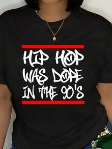 Women's Plus Size Oversized T-Shirt, "Hip Hop Was Dope In The 90's" Letter Print, Casual Crewneck Short Sleeve Summer Top, Stretch Fabric,, Fashion Outfit, Summer Outfit, Retro Fashion, Vintage Print, Crewneck Tee, Lightweight Top, Soft Material, Women's Tshirt, Graphic Tee, Retro Enthusiasts, Streetwear Fans - Black - View 6