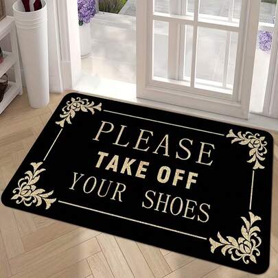 A Welcome Mat With "Please Take Off Your Shoes" Lettering, Made Of Polyester Non-Slip Material, With A Rectangular Silicone Backing. Ideal For Front Doors, Kitchens, Gardens, And Patios. Machine Washable.