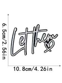 1 Set Of 3/6pcs Let Them English Letter Series Embroidery Patch Cute Fashion Polyester Badge Applique DIY Clothing Iron On Patches Sew Accessory Cloth Stickers Suitable For Backpacks, Jeans, Jackets, T-Shirts, Hats, Dresses, Etc - Multicolor - View 10