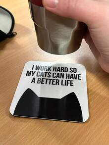 2D Funny Cat Coaster - I Work Hard So My Cat Can Have A Better Life Design, 8.99cm Square Wooden Coaster, Perfect Gift For Cat Lovers, Black Cat Ears With Amusing Text, Suitable For Coffee Or Tea Cups, Humorous Style, Cat Accessories - White - View 7