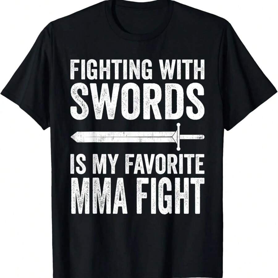 Fighting with Swords is my Favorite MMA Fight Medieval MMA T-Shirt - Negro - Ver 1