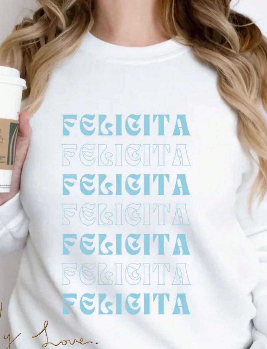 Felicita Italia Sweatshirt, Italy Quotes & Phrases Travel Sweater, Family Vacation Hoodie, Gift For Italy Lover, Sayings Sweatshirt - 白色 - 查看 1