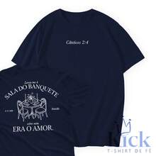 Camiseta T-Shirt Sala do banquete - Cânticos 2:4 camisa unissex 100% algodão - Azul Marinho - Visão 1