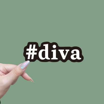 Diva, Only Sticker, Funny Waterproof Vinyl Decal - Car Decal - Bumper Sticker - Truck Motorcycle Decal, Walls, Window, Laptop Tablet, Cup Water Bottle