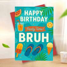 1pc Happy Birthday Party Time Bruh Card Greeting Card With Envelope Tropical Summer Design With Watermelon, Orange Slice, Ice Cream, Flip Flops And Popsicle Perfect For Friends, Colleagues, Romantic Partners, Valentine's And Birthday Celebrations - Multicolor - View 12