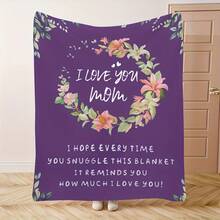 Give A Blanket As A Gift To The Most Beautiful And Charming Mother,Super Soft Flannel Printed  Blanket,As Birthday Gifts, Family, Wedding, Souvenir Blankets, Polyester Blankets Suitable For All Seasons, Washable, Machine Washable, Lightweight, Breathable, Comfortable, Warm, Unique, 280gsm For Him, Her Personalized Ideal Gifts For Her,  Family, Perfect Nap, Camping, Travel, Home, Daily Life, Office Decoration, Birthday, Anniversary, Valentine's Day, Thanksgiving, Christmas, Halloween, Mother's Day,  Wedding, New Year Gifts ,Sofa,Bed,Car,Bedroom,Living Room,Office,  Outdoor Camping, Beach,Wall Decoration - 多色2 - 查看 4
