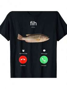 Fih Call Reminder Shirt, Funny Round Neck Shirt With Fashion Print, Comfortable Travel Clothes For Fashion Enthusiasts, Suitable For Summer, Spring, Autumn And Casual Wear - màu đen - Xem 2
