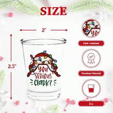 Regalos de Navidad para da festivo, You Serious Clark Holiday Shot Glass, Griswold Drinking Cup Party Supplies, copas de vino de Navidad de 2 onzas para hombres y mujeres, regalos de - Clark - Ver 3