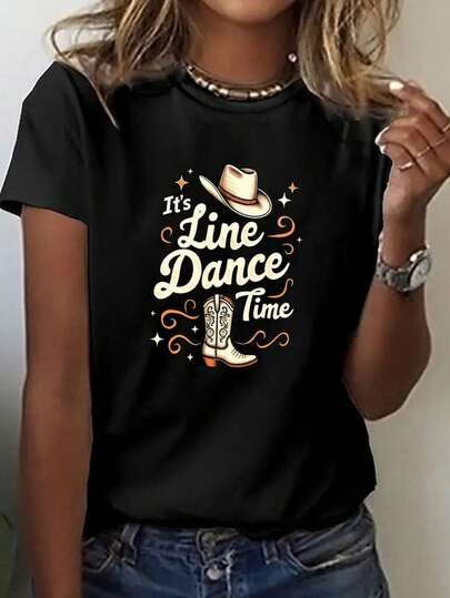 100% Cotton Women's "It's Line Dance Time" Western Graphic T-Shirt - Black Cowboy Boots & Stars Print Short Sleeve Crew Neck Top, For Summer & Spring, Weekend Style, Country Lovers