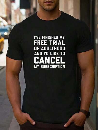 Camiseta gráfica con la frase "Cancelación de Adultos Más Divertida" para hombres - Cuello redondo suave, poliéster duradero, tejido de punto, estilo casual, ligera elasticidad para comodidad, ajuste regular, patrón de alfabeto vibrante, idea de regalo humorística