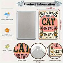 CIFbuy 1PC Vintage Cat Quote Tin Sign 8x12 Inches, Life Is Better With A Cat Retro Pet Art Metal Wall Decor, 2D Flat High-Quality Metal - 彩色 - 查看 6